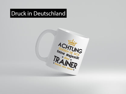 Seine Majestät Trainer | Verein Sport lustiger Spruch Geschenk Humor