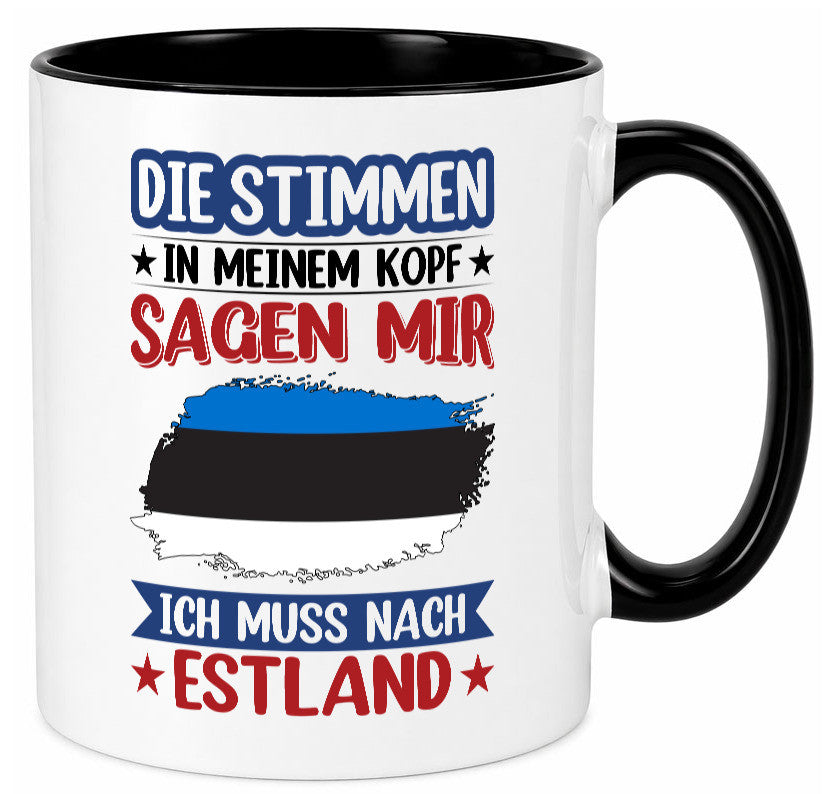 Estland | Urlaub Stimmen in meinem Kopf Traumland Geschenkidee Humor Tasse
