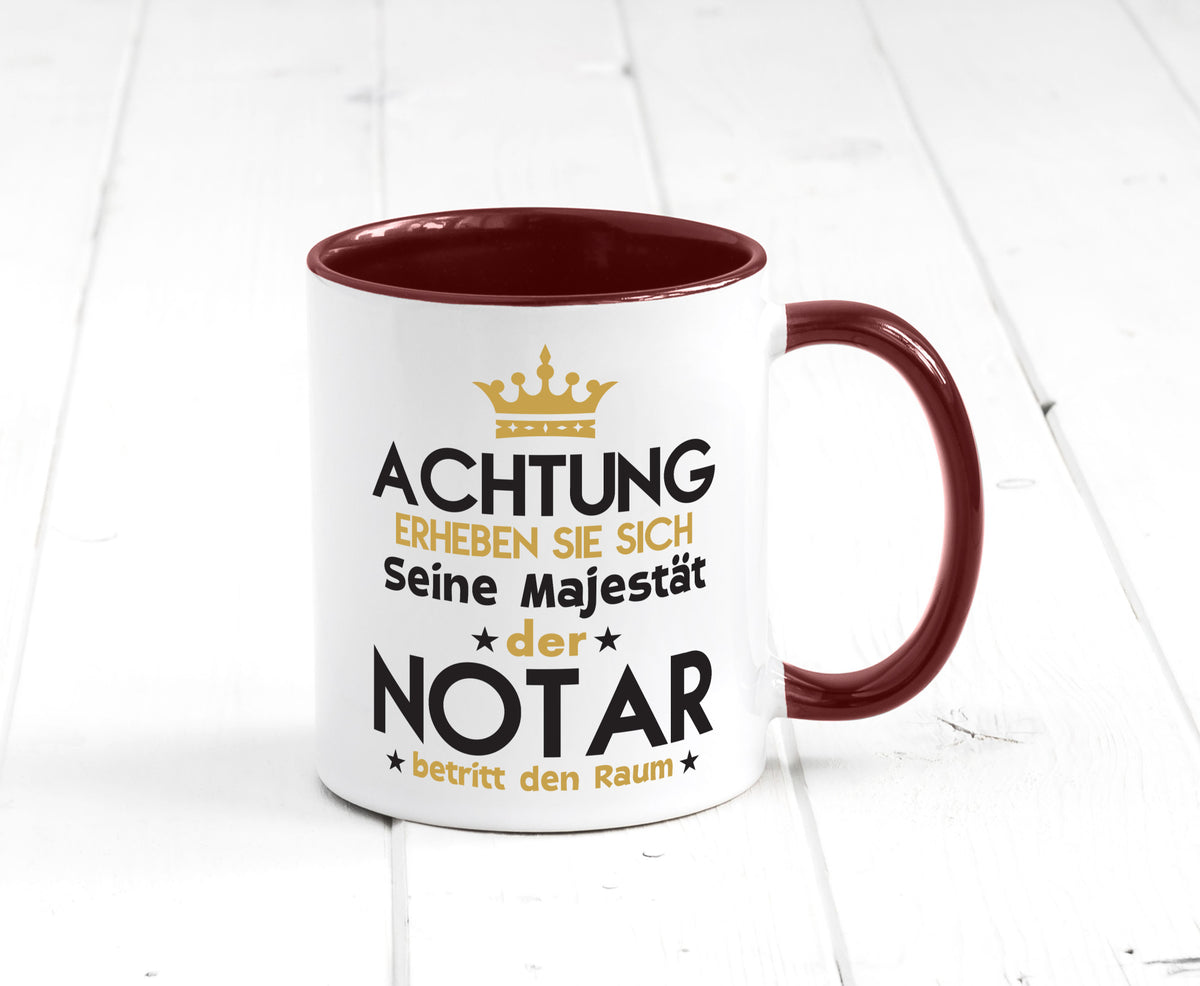 Seine Majestät Notar | Jurist Humor Geschenkidee Tasse