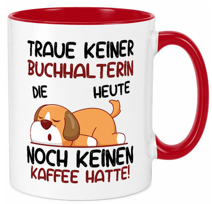 Traue keiner Buchhalterin | Buchhaltung Humor lustiger Spruch Geschenk