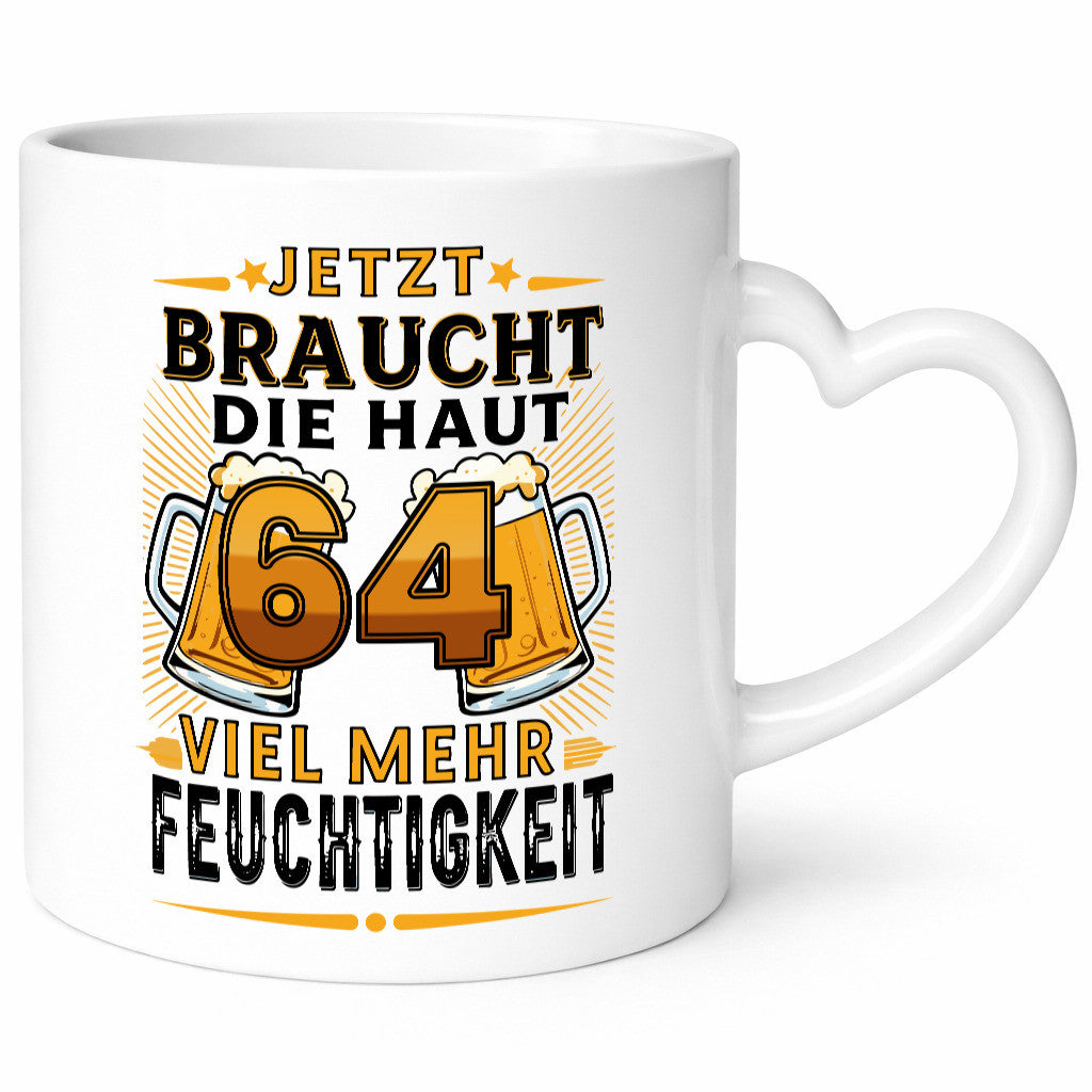 64 braucht die haut mehr Feuchtigkeit | 64. Geburtstag Humor Geschenkidee Tasse