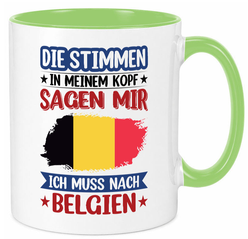 Belgien | Urlaub Stimmen in meinem Kopf Traumland lustiger Spruch Geschenk Tasse