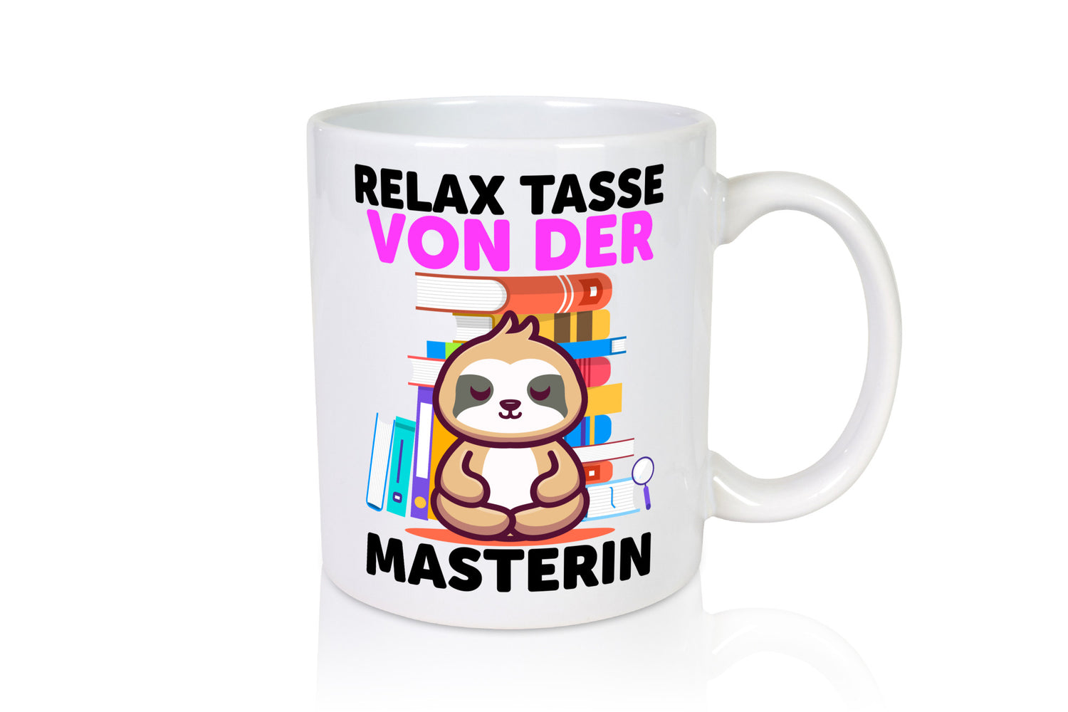 Relax Tasse: Masterin | Student Uni Studium Geschenk Humor Geschenkidee