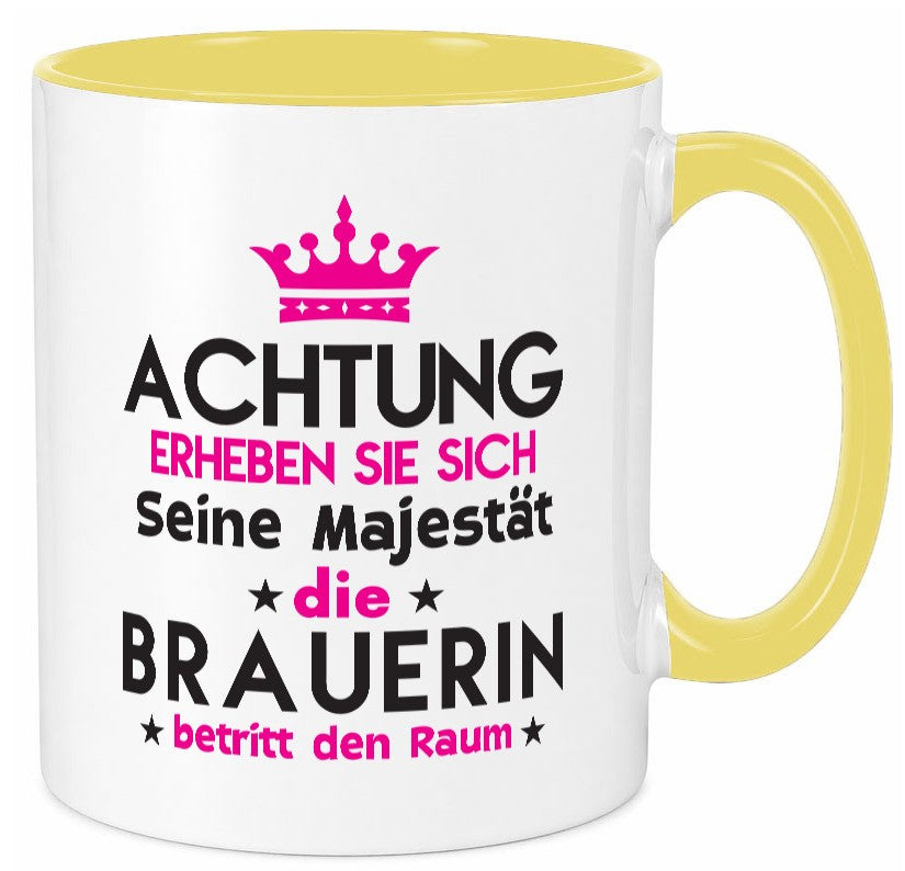 Seine Majestät Brauerin | Bier Brauerei lustig Humor Geschenkidee Geschenk Tasse