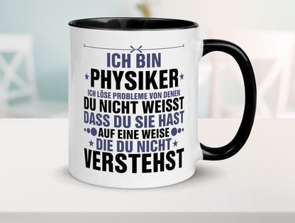 Löse Probleme: Physiker | Physik v2 Geschenkidee Humor Tasse