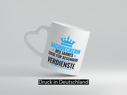 Besonderer Verdienst: Dachdeckerin | Dachbau Hausbau Geschenkidee Humor Tasse