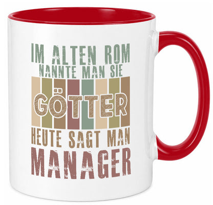 Heute sagt man: Manager | Management Humor Geschenkidee Tasse