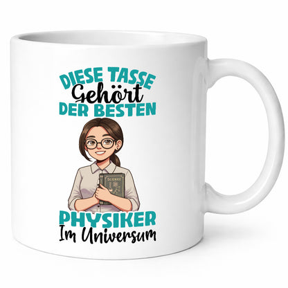 Im Universum: Physikerin | Physik Geschenkidee Humor Tasse