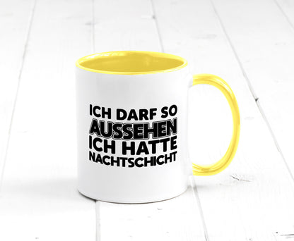 Ich darf so aussehen | Nachtschicht Arbeit lustig Kollegen Büro Geschenk Tasse