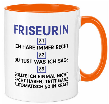 Ich habe immer Recht Friseurin | Friseuse Frisörin v2 Geschenk Humor