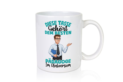 Im Universum: Pädagoge | Pädagogik Humor Geschenkidee Tasse