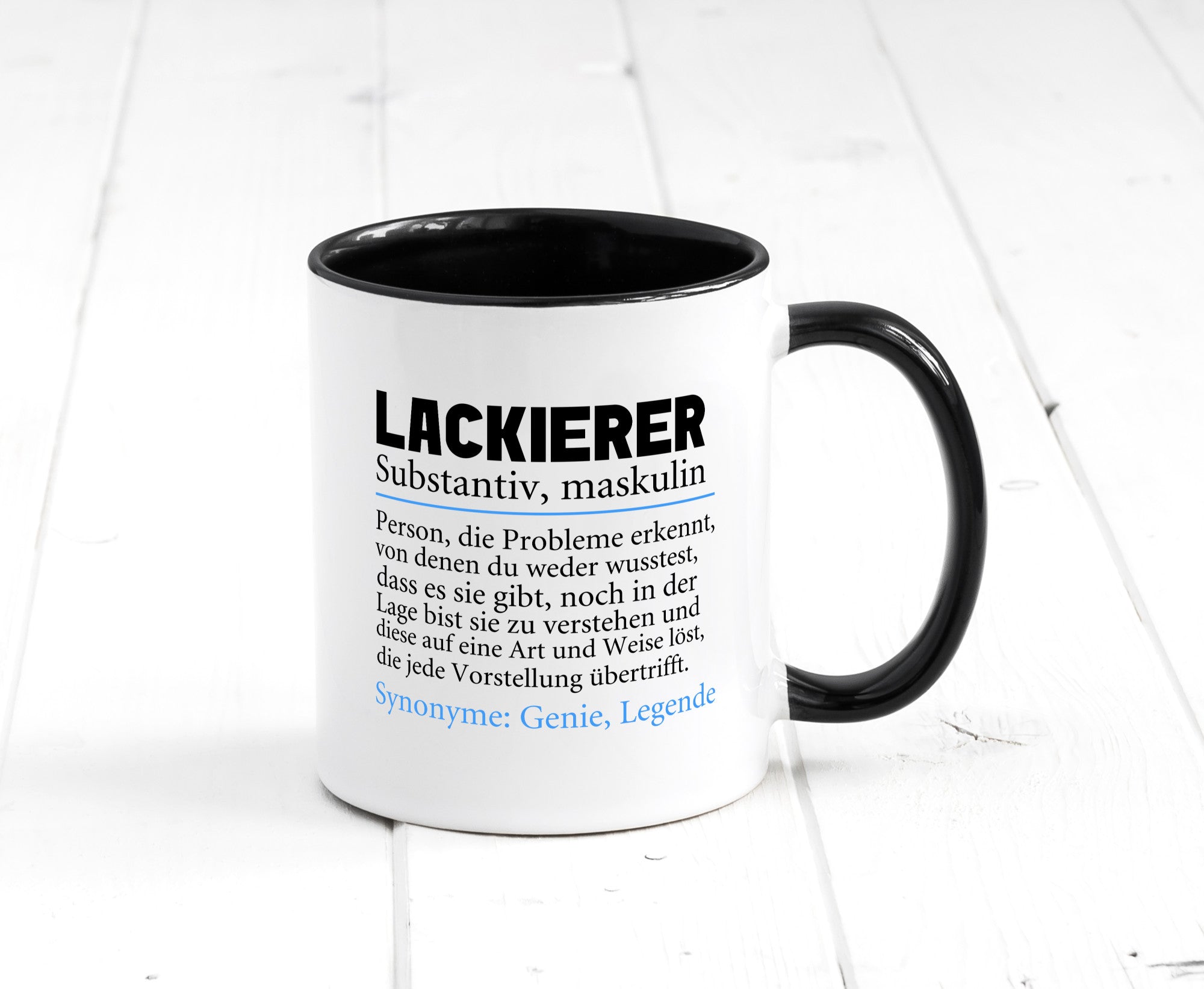 Lackierer | Beruf Spruch Definition lackieren lustiger Geschenk Arbeit Kollegen