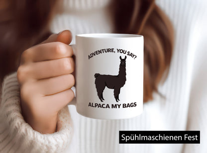Adventure, Alpaca | Humor Geschenkidee Tasse