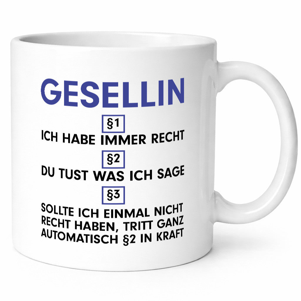 Ich habe immer Recht Gesellin | Handwerkerinnen v2 lustig Humor Geschenkidee
