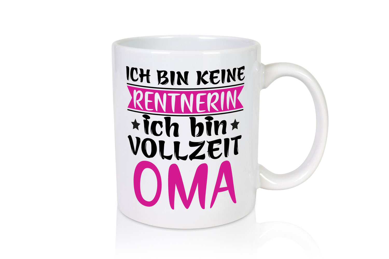 Ich bin eine Rentnerin | Vollzeit Oma Ruhestand Humor Familie Geschenkidee Tasse