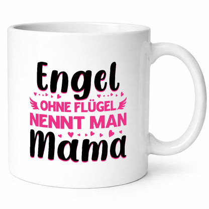Engel ohne flügel nennt man Mama | Muttertag Geschenkidee Familie Humor Tasse