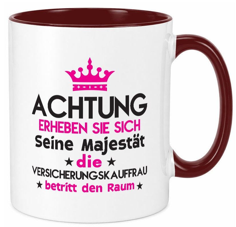 Seine Majestät Versicherungskauffrau | Kauffrau lustig Humor Geschenkidee Tasse