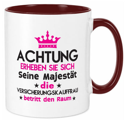 Seine Majestät Versicherungskauffrau | Kauffrau lustig Humor Geschenkidee Tasse