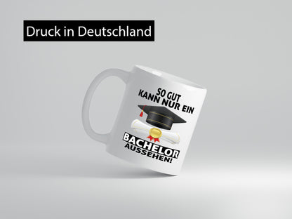 So gut kann nur ein Bachelor aussehen | Abschluss Geschenk Humor Geschenkidee