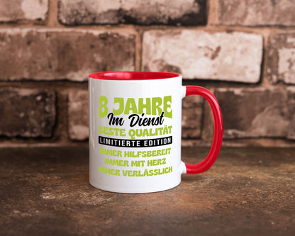 8 Jahre im Dienst | Jubiläum Arbeit v4 lustig Kollegen Büro Geschenk Tasse