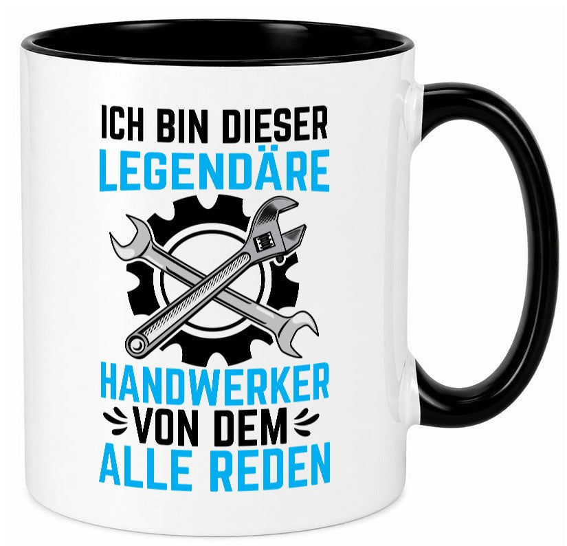 Legendäre Handwerker von dem alle Reden | v2 Geschenkidee Humor Tasse