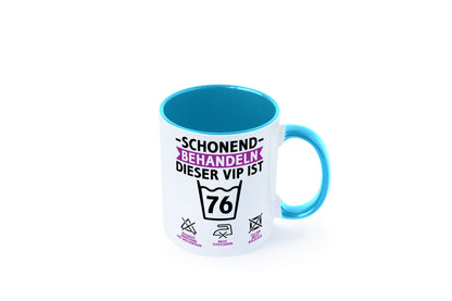 76 Geburtstag | schonend behandeln Jahre v2 Humor Geschenkidee Tasse
