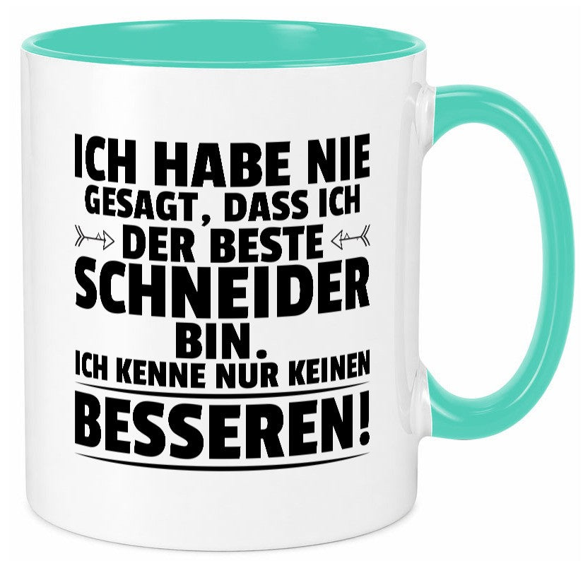 Der Beste Schneider | Beruf Schneiderei Geschenkidee Arbeit Kollegen Büro Humor Tasse