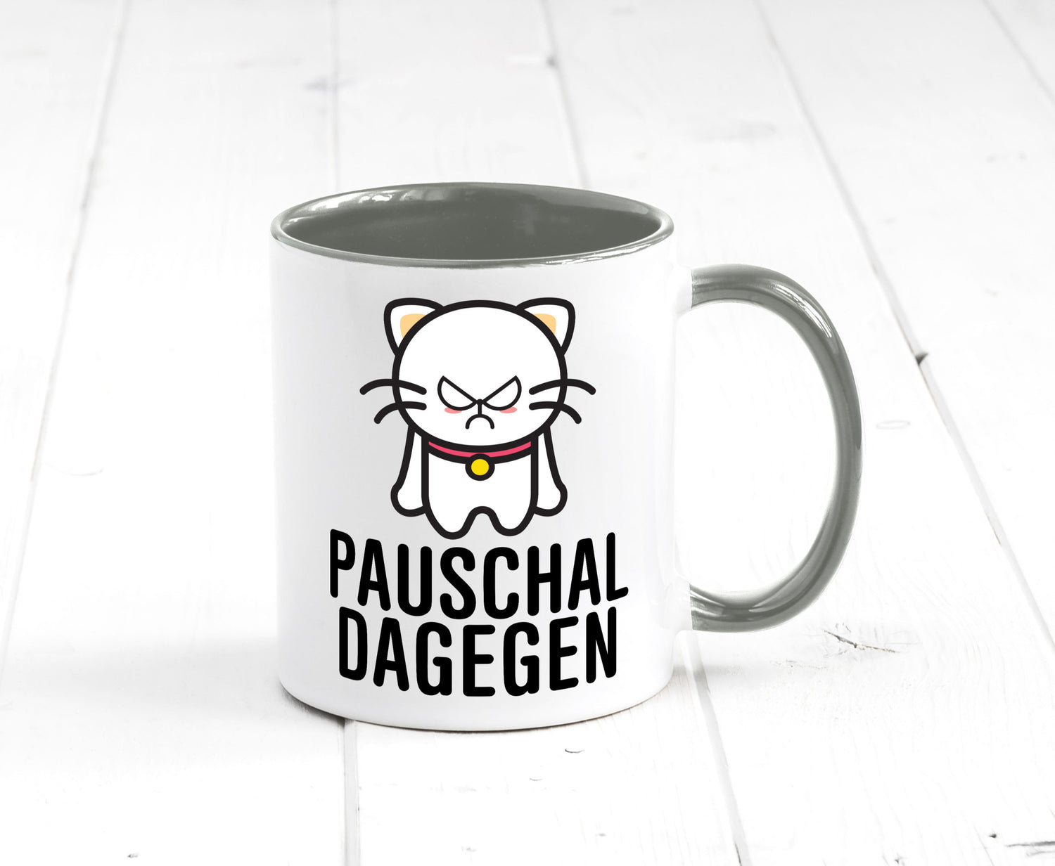 Pauschal dagegen | Katze Wut Geschenk Tierliebhaber Humor lustiger Spruch Tasse