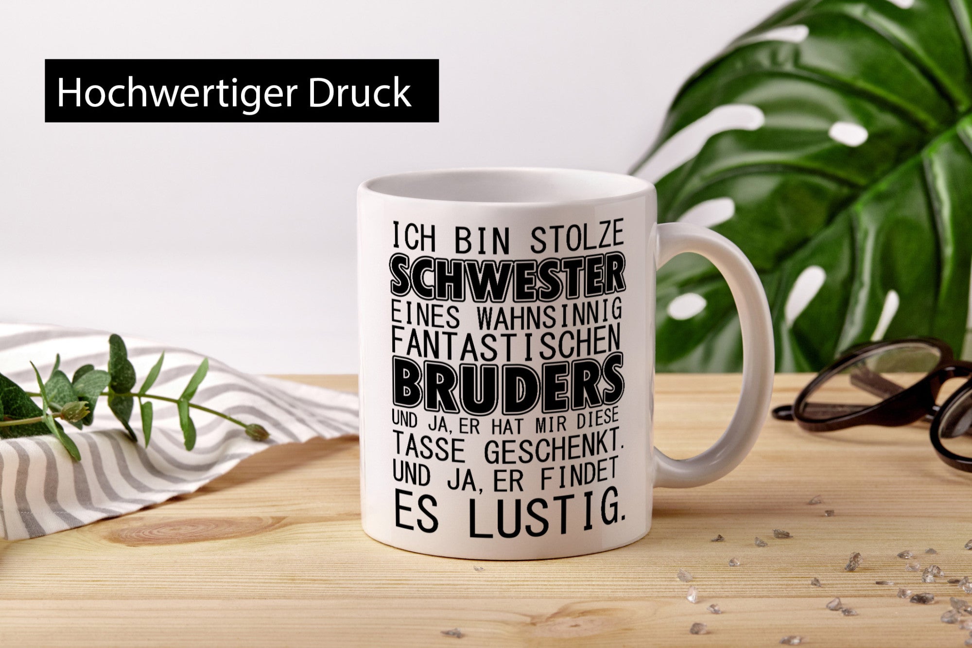 Ich bin stolze Schwester Geschenkidee Humor Tasse