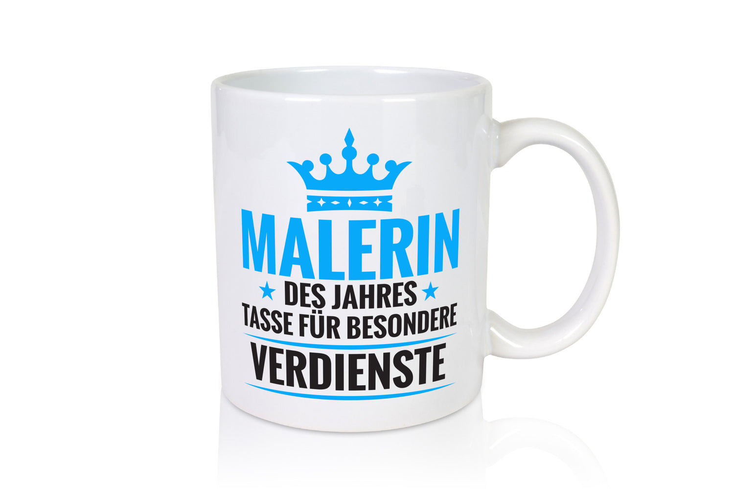 Besonderer Verdienst: Malerin | Malerinnen Humor Geschenkidee Tasse