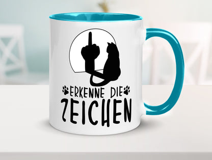 Erkenne die Zeichen | Katze Humor Tierliebhaber Geschenkidee Tasse
