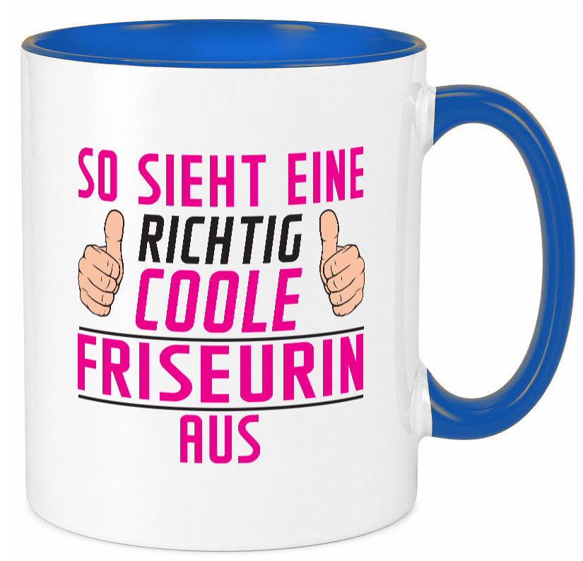 Richtig Coole Friseurin | Friseuse Frisörin lustig Humor Geschenkidee Geschenk Tasse