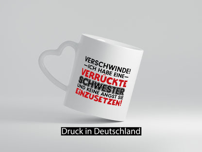 Verrückte Schwester | Spruchtasse Geschwisterliebe lustiger Spruch Geschenk