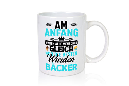 Nur die Besten wurden Bäcker | Geiler Backmeister Geschenkidee Humor Tasse