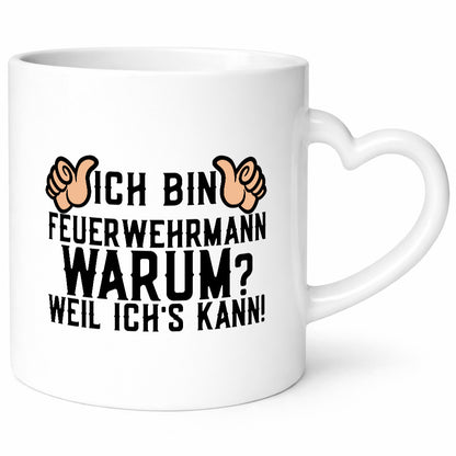 Feuerwehrmann weil ichs kann | Daumen hoch Feuerwehr lustig Humor Geschenkidee