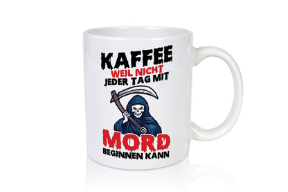 Nicht jeder Tag lustig Humor Geschenkidee Geschenk Tasse