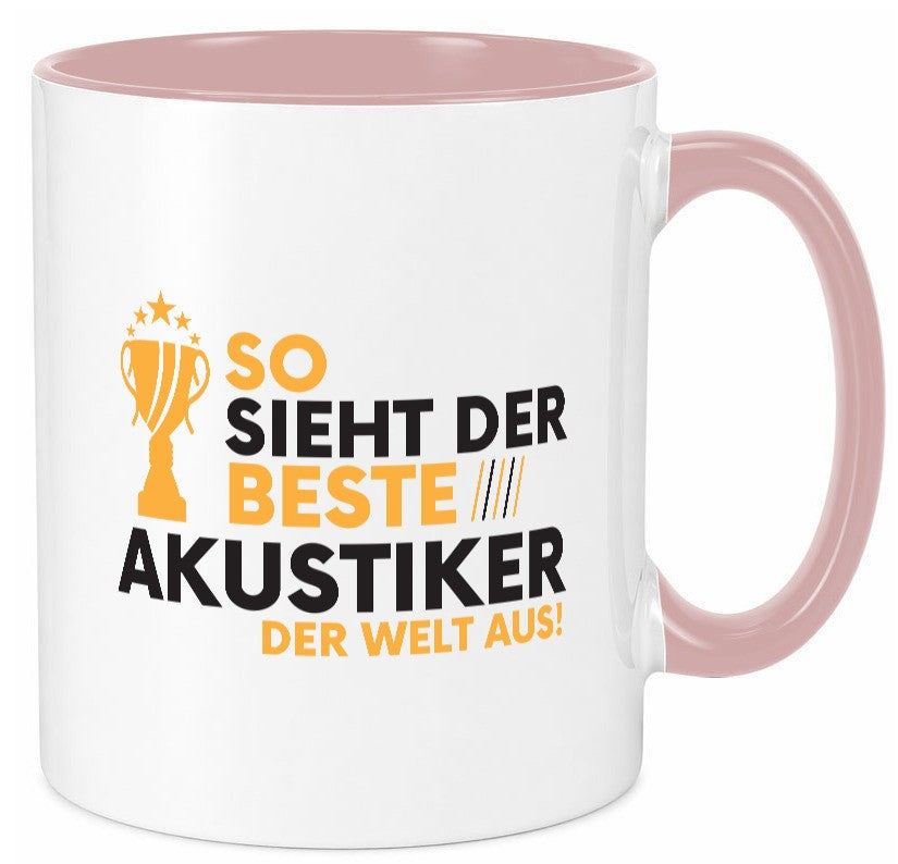 Der Weltbeste Akustiker | Akustik Hörgeräteakustik Geschenkidee Humor Tasse