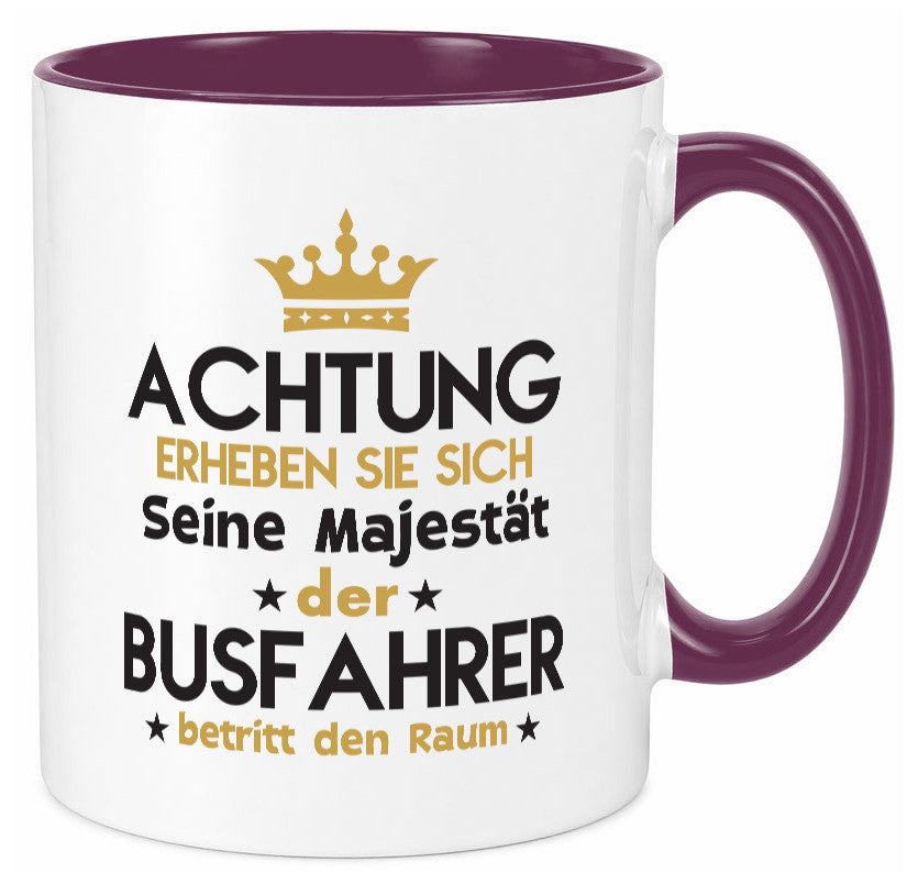 Seine Majestät Busfahrer | Berufsfahrer Fahrer lustig Arbeit Kollegen Büro Tasse