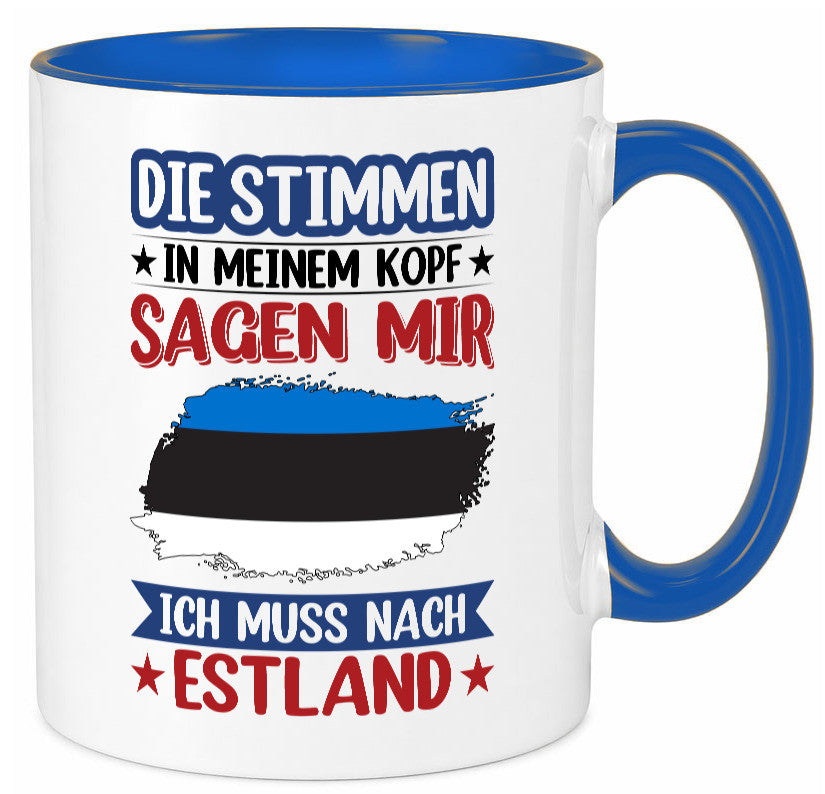 Estland | Urlaub Stimmen in meinem Kopf Traumland Geschenkidee Humor Tasse