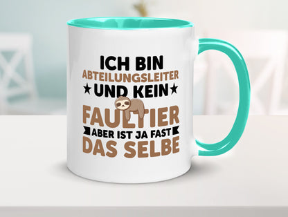 Ich bin kein Faultier: Abteilungsleiter| Führungskraft lustiger Spruch Geschenk