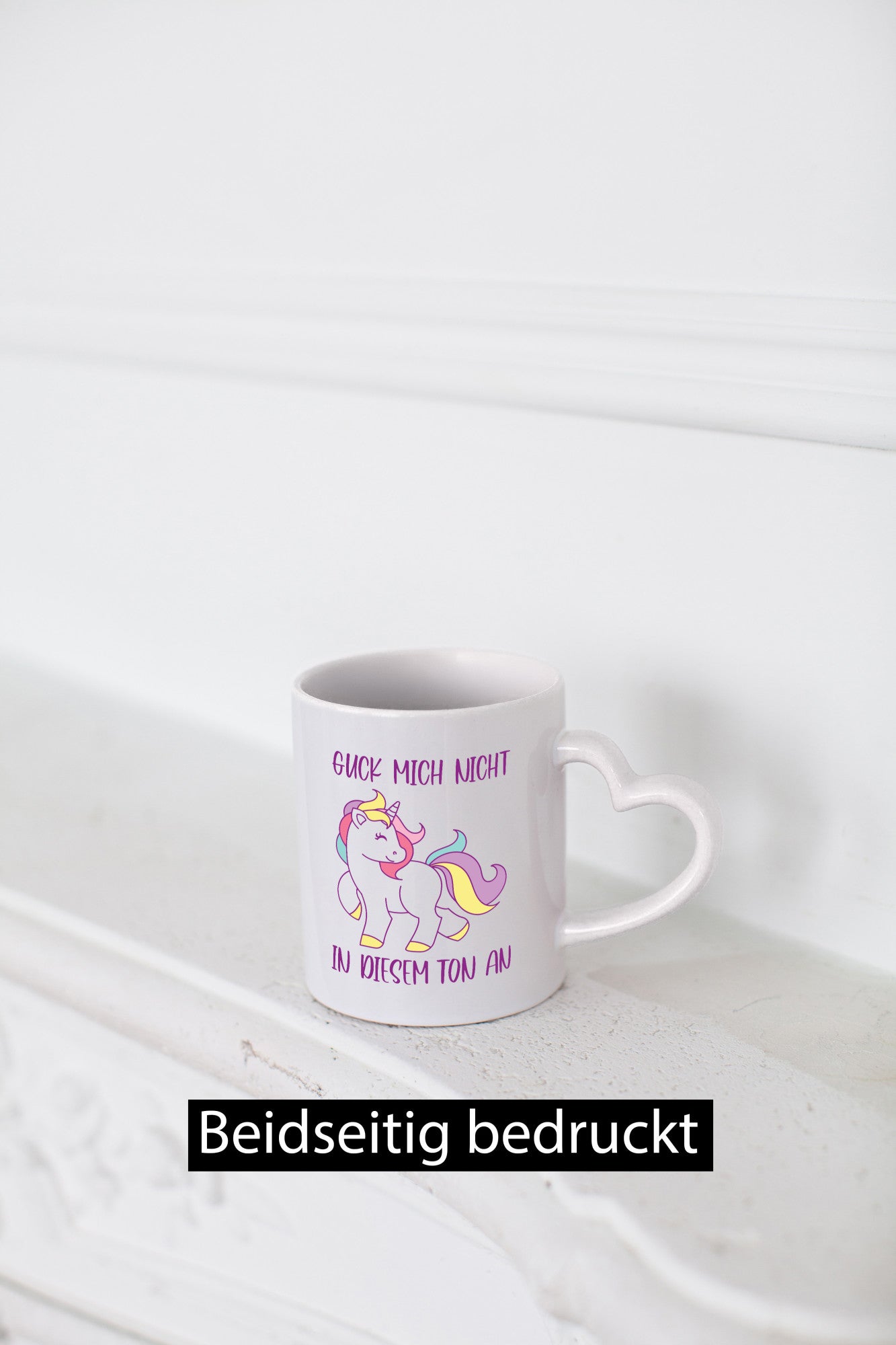Guck mich nicht in diesem Ton an | Einhorn Geschenkidee Humor Tasse