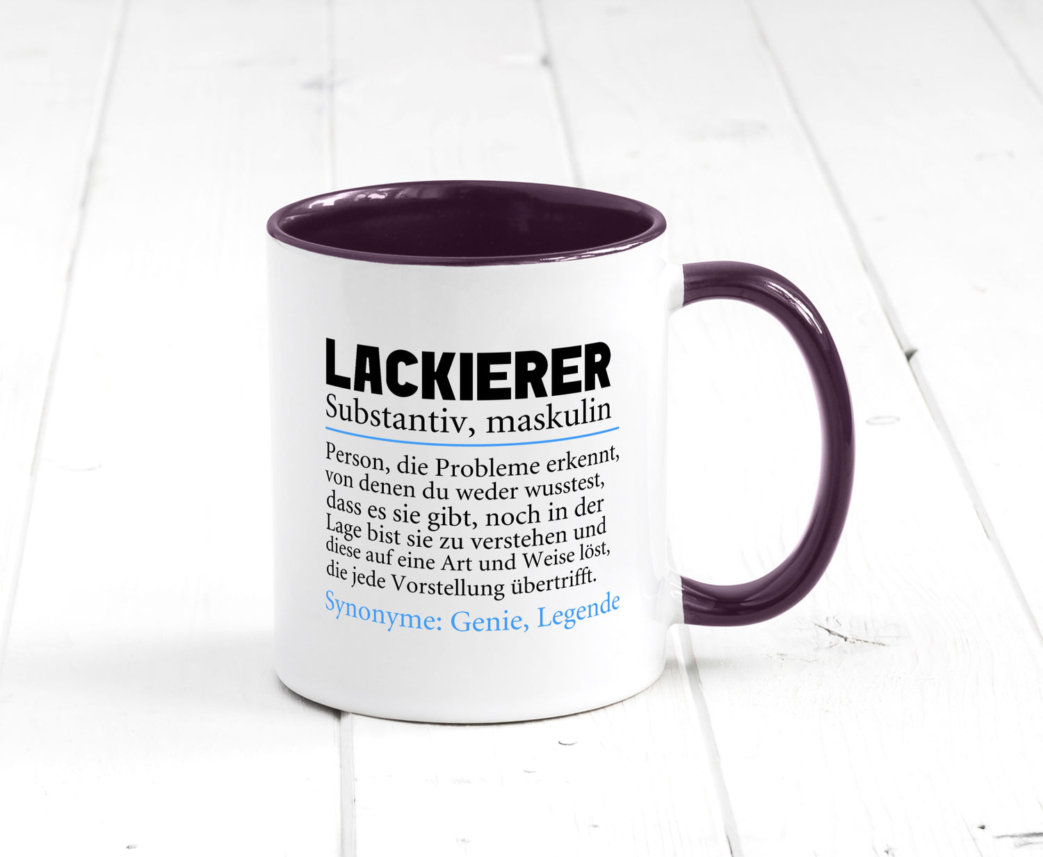 Lackierer | Beruf Spruch Definition lackieren lustiger Geschenk Arbeit Kollegen