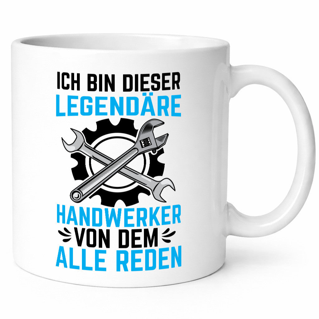 Legendäre Handwerker von dem alle Reden | v2 Geschenkidee Humor Tasse