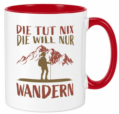 Die will nur wandern | Wanderin Berge Humor Geschenkidee Tasse