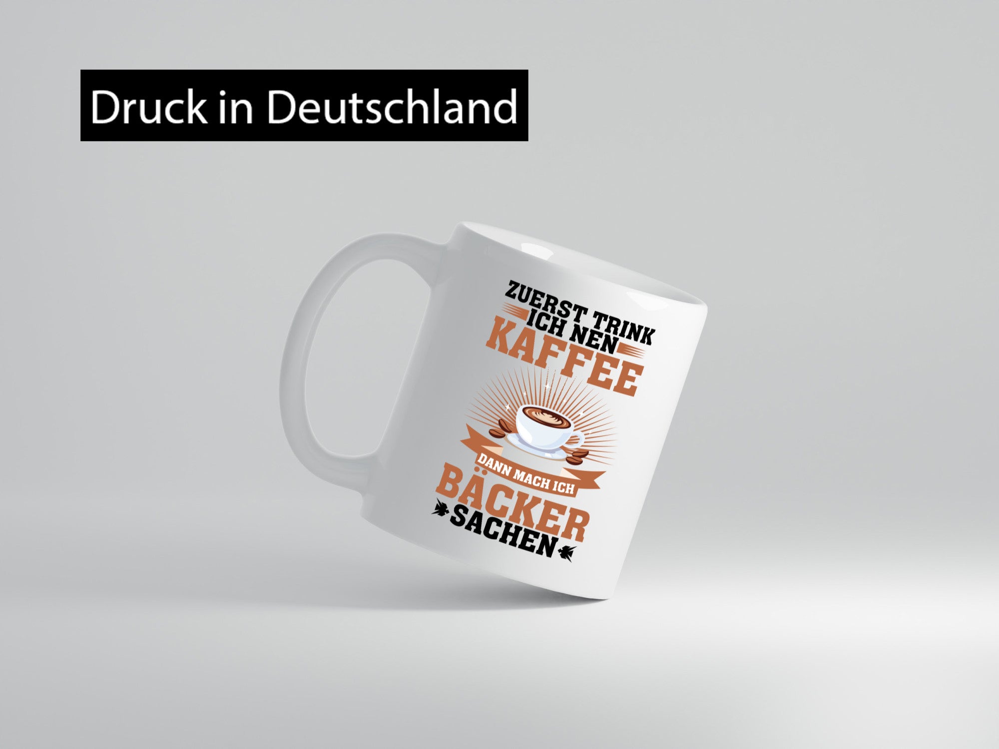Zuerst Kafee dann mach ich Bäcker sachen | backen lustig Humor Geschenkidee