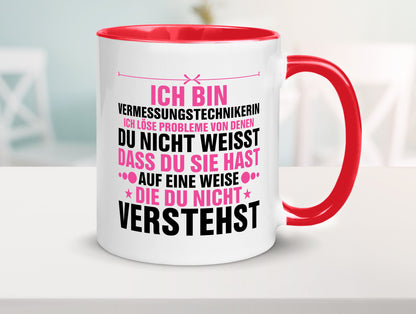 Löse Probleme: Vermessungstechnikerin | Techniker Geschenkidee Humor Tasse