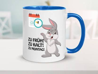 Kalter Montag Geschenkidee Humor Tasse