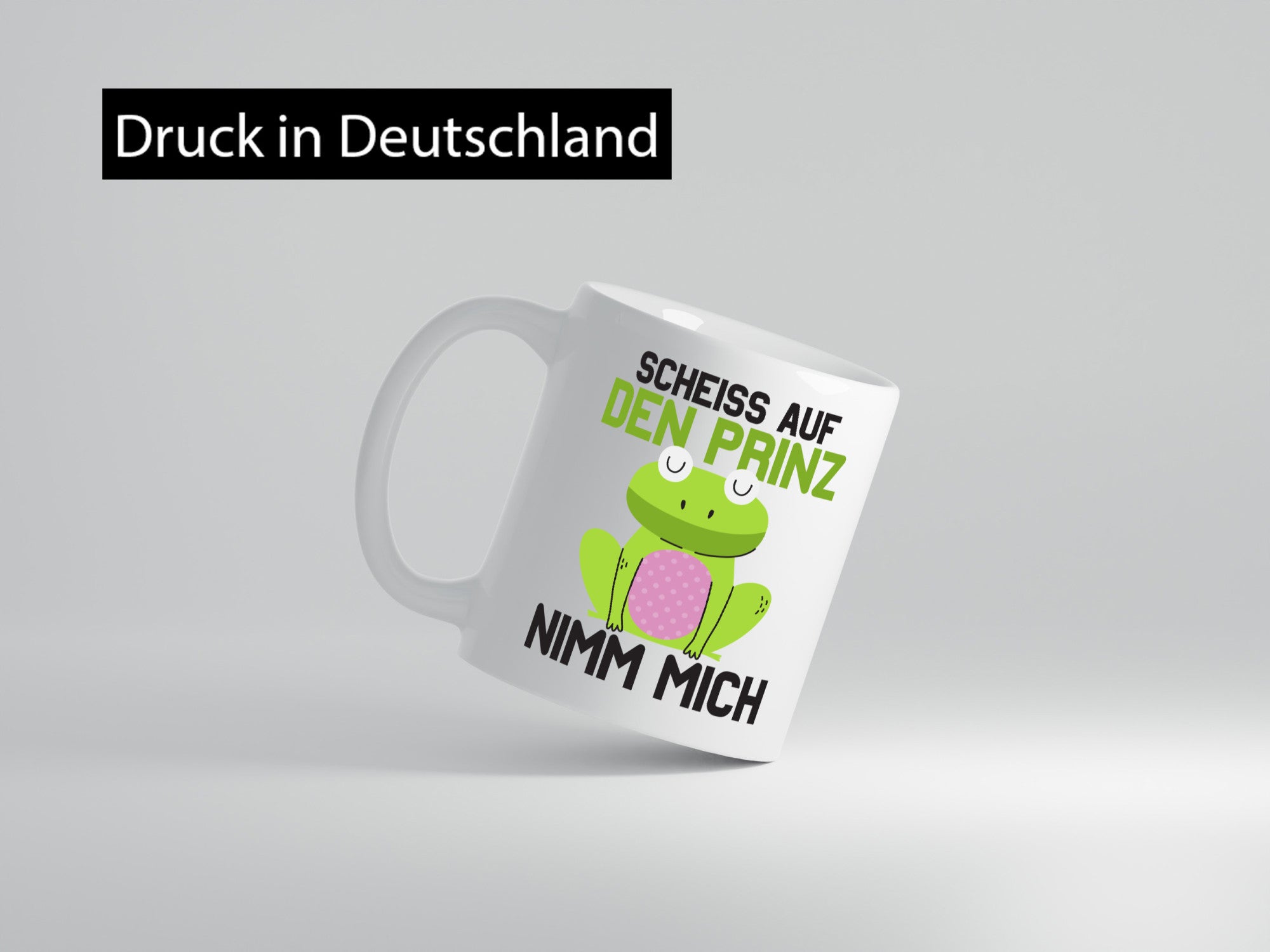 Scheiss auf den Prinz nimm mich | Frosch Prinzen v2 lustiger Spruch Geschenk