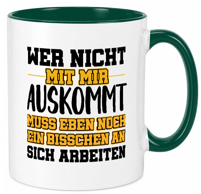 An sich Arbeiten Humor Arbeit Kollegen Büro Geschenkidee Tasse