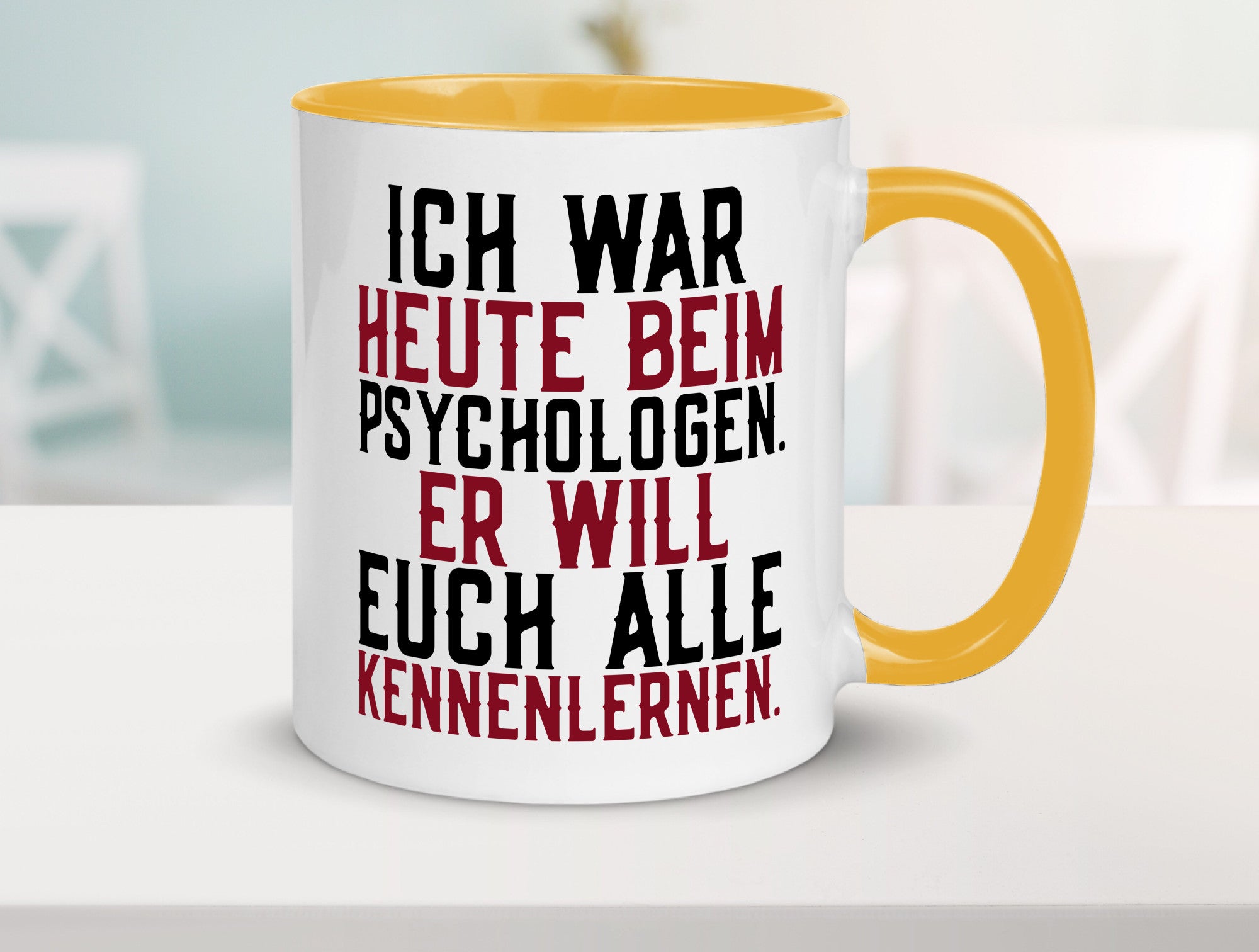 Ich war beim Psychologen | Therapie Sarkasmus Witz Geschenkidee Humor Tasse